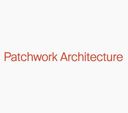 Patchwork Architecture
