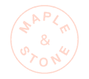 Maple & Stone
