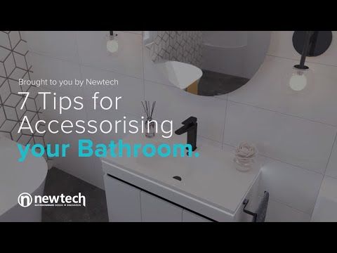 7 tips for accessorising your Bathroom with Natasha Bozic