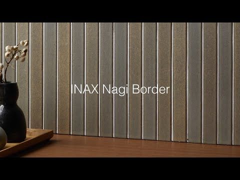 Product spotlight: INAX Nagi Border