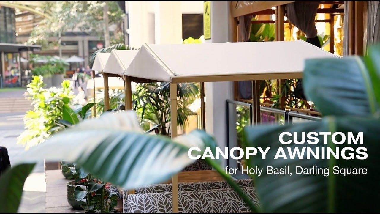 Custom Canopy Awnings for Holy Basil, Darling Square