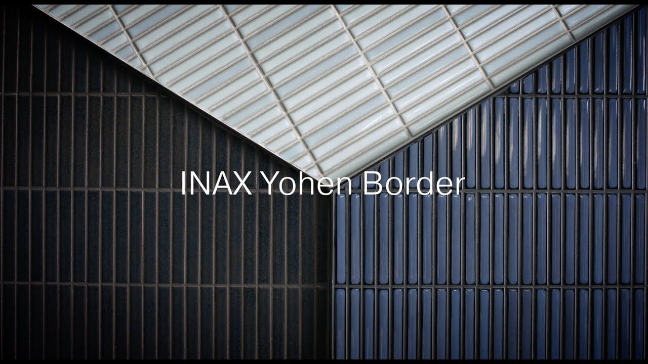 Product spotlight: INAX Yohen Border