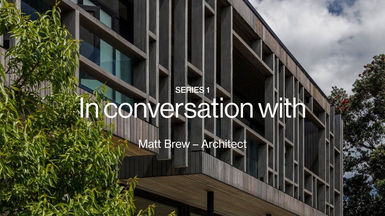 In Conversation With | Matt Brew Architect | ArchiPro 