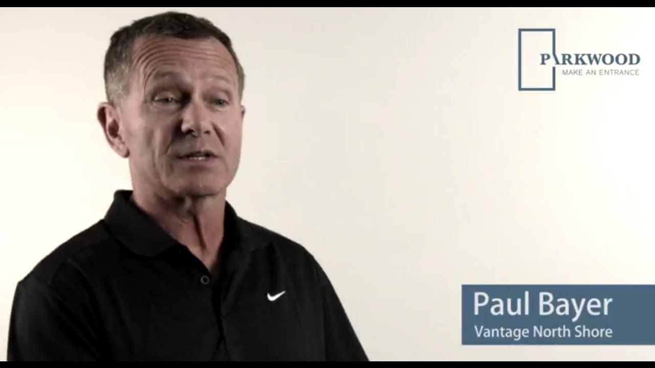 Parkwood Doors Review by Paul Bayer of Vantage North Shore