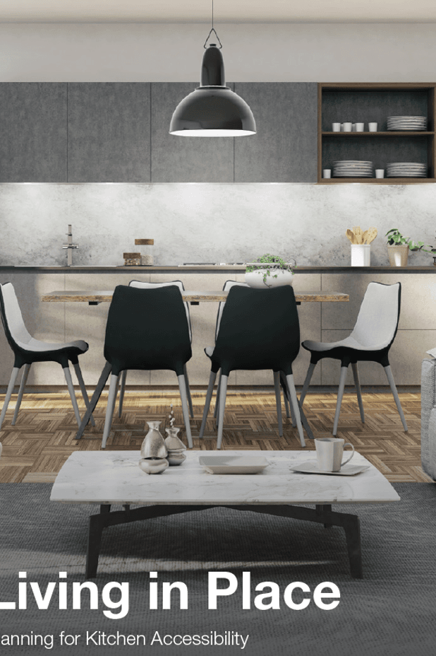 LIVING IN PLACE - PLANNING FOR KITCHEN ACCESSIBILITY