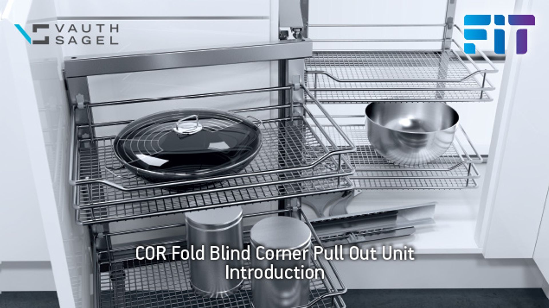 Vauth-Sagel COR Fold Pull Out Blind Corner Unit Introduction