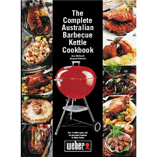 Complete Australian Barbecue Kettle Cookbook