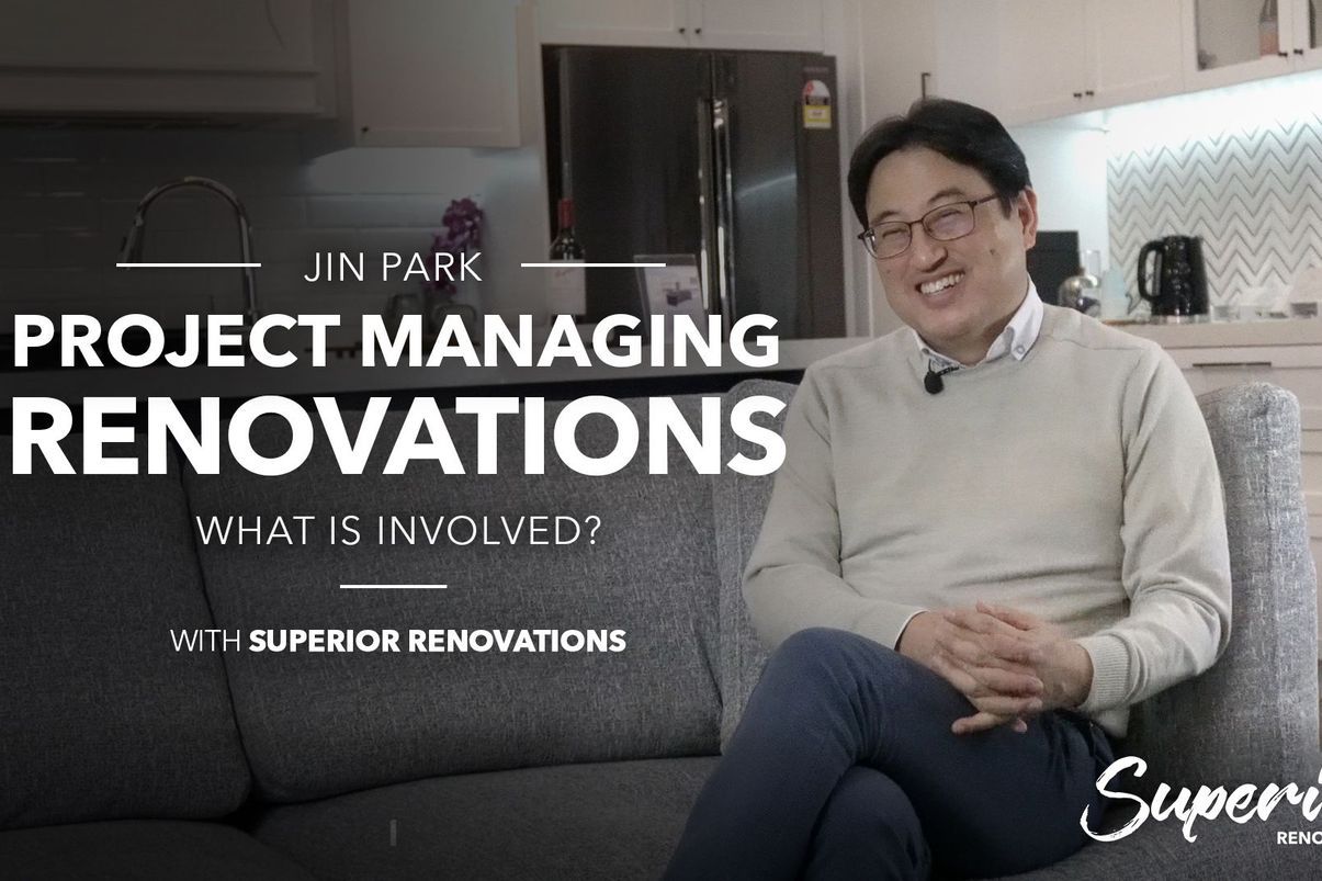 What is involved in Project Managing a Renovation? from Superior Renovations #superiorrenovations