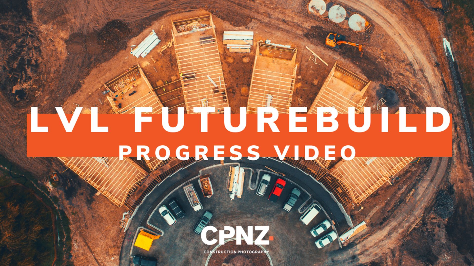FutureBuild LVL - Construction Progress Video - CPNZ video