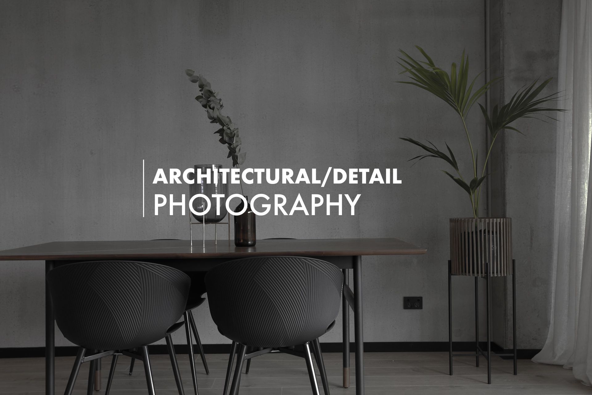 Architectural/Detail Photography