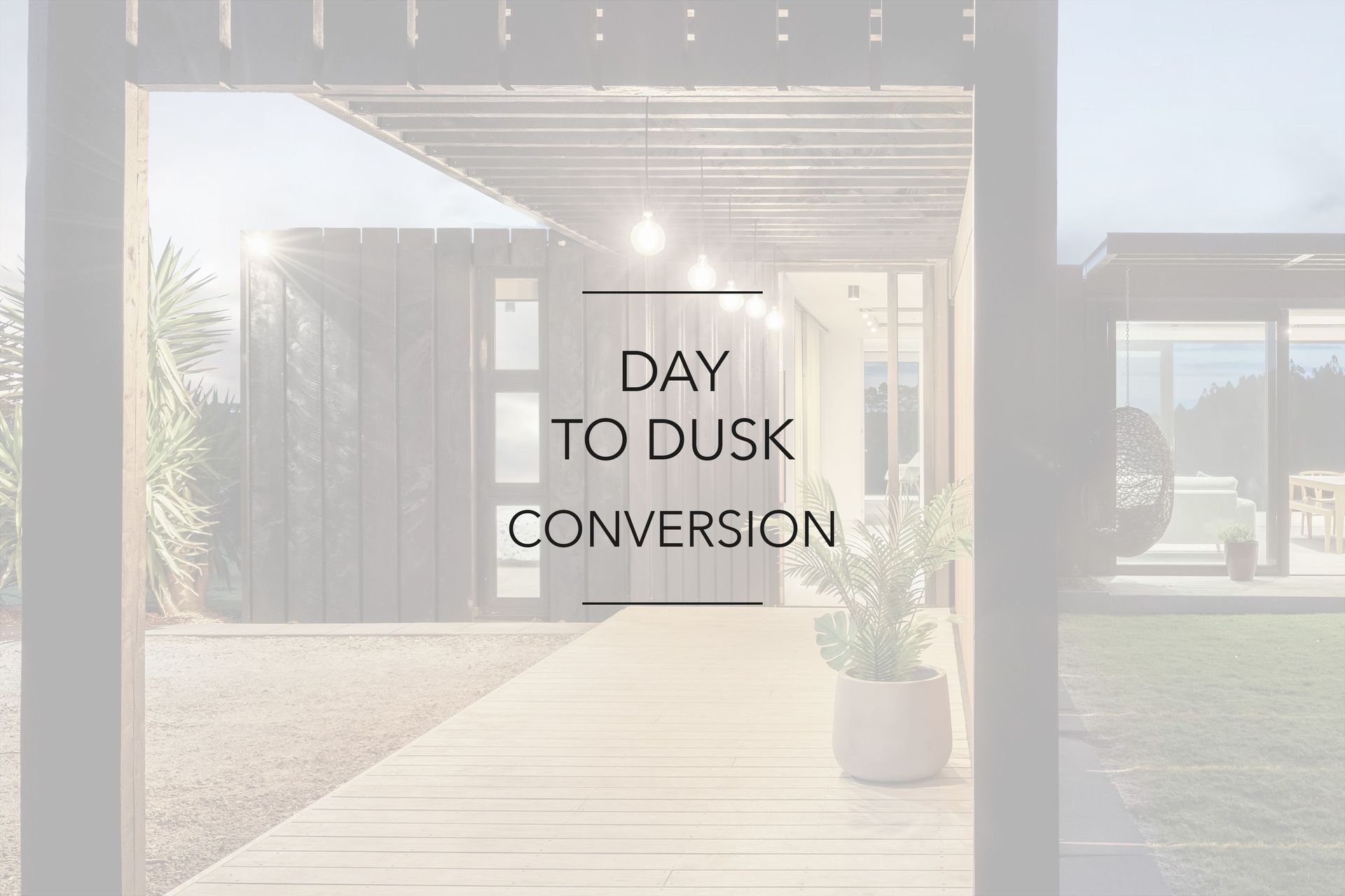Day to dusk conversions