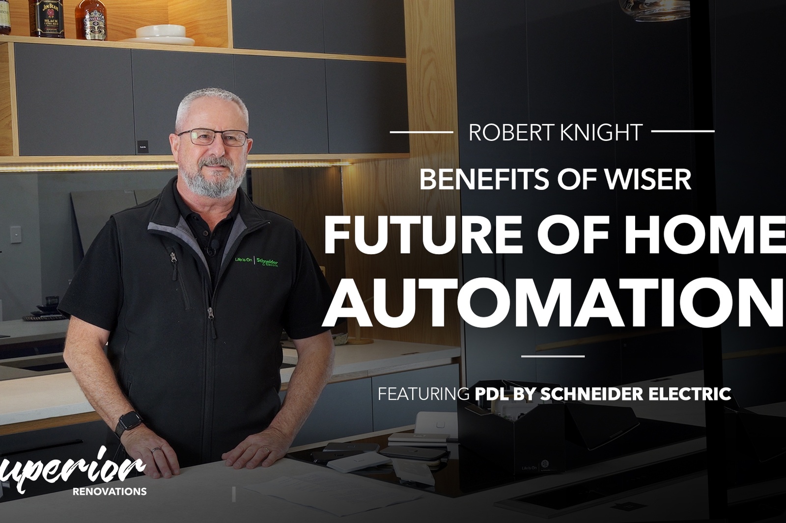 Future of Home Automation - PDL Wiser Smart Home with Robert Knight - #superiorrenovations